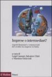 Imprese o intermediari? Aspetti finanziari e commerciali del credito tra imprese in Italia