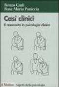 Casi clinici. Il resoconto in psicologia clinica