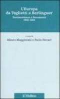 L'Europa da Togliatti a Berlinguer. Testimonianze e documenti 1945-1984