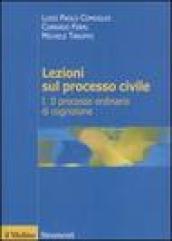 Lezioni sul processo civile. 1.Il processo ordinario di cognizione