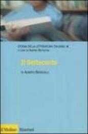 Il Settecento - Storia della letteratura italiana. 4.