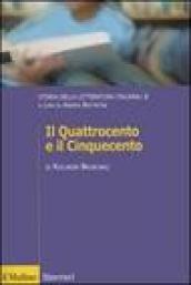 Storia della letteratura italiana. 2.Il Quattrocento e il Cinquecento