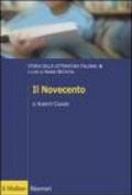 Il Novecento. Storia della letteratura italiana. 6.