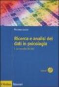 Ricerca e analisi dei dati in psicologia. 1.La raccolta dei dati