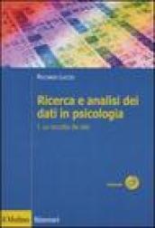 Ricerca e analisi dei dati in psicologia. 1.La raccolta dei dati