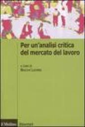 Per un'analisi critica del mercato del lavoro