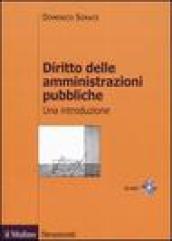 Diritto delle amministrazioni pubbliche. Una introduzione. Con CD-ROM