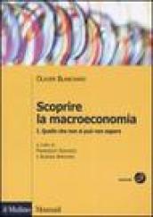 Scoprire la macroeconomia. 1.Quello che non si può non sapere