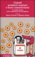 Conad prudenti capitani e bravi commercianti. Un profilo sociale della cooperazione fra dettaglianti