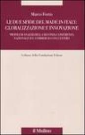 Le due sfide del made in Italy: globalizzazione e innovazione. Profili di analisi della Seconda Conferenza Nazionale sul Commercio con l'Estero