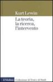 La teoria, la ricerca, l'intervento