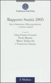 Rapporto sanità 2005. Invecchiamento della popolazione e servizi sanitari