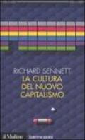 La cultura del nuovo capitalismo