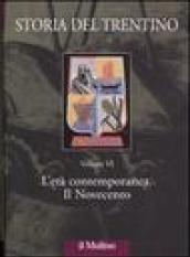 Storia del Trentino. 6.L'età contemporanea. Il Novecento