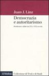 Democrazia e autoritarismo. Problemi e sfide tra XX e XXI secolo