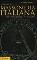 Storia della massoneria italiana. Dal Risorgimento al fascismo