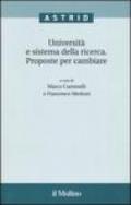 Università e sistema della ricerca. Proposte per cambiare