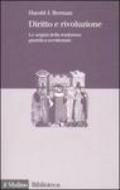 Diritto e rivoluzione. Le origini della tradizione giuridica occidentale