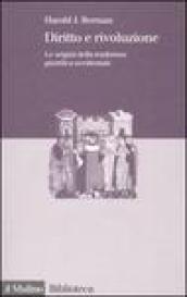 Diritto e rivoluzione. Le origini della tradizione giuridica occidentale