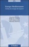 Europa mediterraneo. Un'idea di strategia dei trasporti