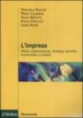 Impresa. Teoria, organizzazione, strategia, tecniche economiche e contabili (L')