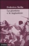 La giustizia e le ingiustizie