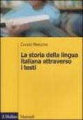 La storia della lingua italiana attraverso i testi