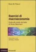 Esercizi di macroeconomia. Guida allo studio del testo di Olivier Blanchard