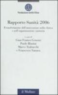 Rapporto sanità 2006. Il trasferimento dell'innovazione nella clinica e nell'organizzazione sanitaria