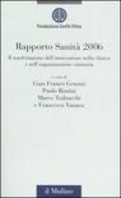 Rapporto sanità 2006. Il trasferimento dell'innovazione nella clinica e nell'organizzazione sanitaria