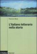 L'italiano letterario nella storia