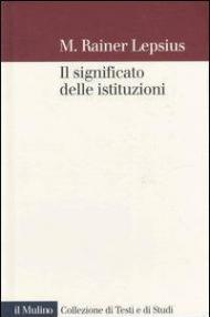 Il significato delle istituzioni