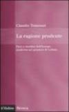 La ragione prudente. Pace e riordino dell'Europa nel pensiero di Leibniz