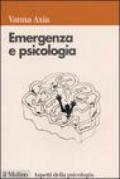 Emergenza e psicologia. Mente umana, pericolo e sopravvivenza