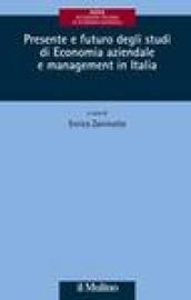 Presente e futuro degli studi di economia aziendale e management in Italia