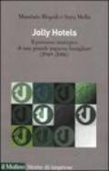 Jolly hotels. Il percorso strategico di una grande impresa famigliare (1949-2006)