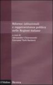 Riforme istituzionali e rappresentanza politica nelle Regioni italiane
