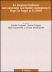 Le Regioni italiane nei processi normativi comunitari dopo la legge n. 11/2005