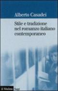 Stile e tradizione nel romanzo italiano contemporaneo