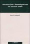 Territorialità e delocalizzazione nel governo locale