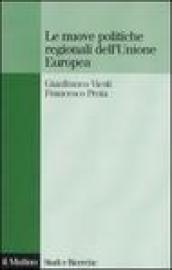 Le nuove politiche regionali dell'Unione Europea