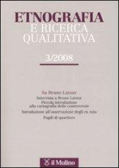 Etnografia e ricerca qualitativa (2008). 3.