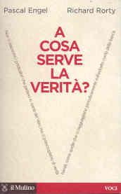 A cosa serve la verità?