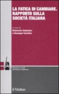 La fatica di cambiare. Rapporto sulla società italiana