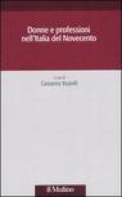 Donne e professioni nell'Italia del Novecento