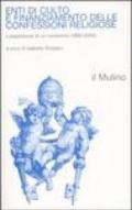 Enti di culto e finanziamento delle confessioni religiose. L'esperienza di un ventennio (1985-2005)