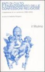 Enti di culto e finanziamento delle confessioni religiose. L'esperienza di un ventennio (1985-2005)