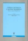 Chiesa cattolica e mondo moderno. Scritti in onore di Paolo Prodi