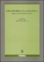 L'economia e la politica. Saggi in onore di Michele Salvati