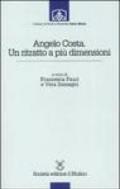 Angelo Costa. Un ritratto a più dimensioni